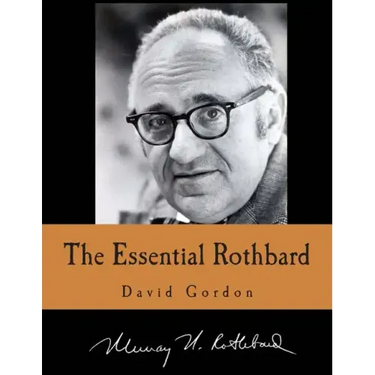 The Essential Rothbard (Large Print Edition)
