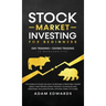 Stock Market Investing for Beginners: Day Trading + Swing Trading (2 Manuscripts): The Complete Guide on How to Become a Profitable Investor. Includes