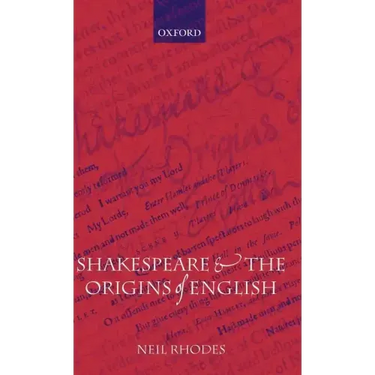 Shakespeare and the Origins of English