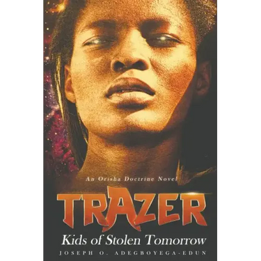 Trazer: Kids of Stolen Tomorrow