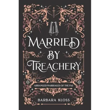 Married by Treachery