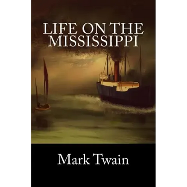 Life On The Mississippi