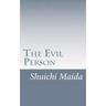 Maida's "The Evil Person": Essays on Shin Buddhism