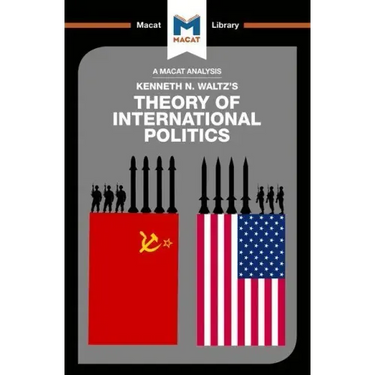 An Analysis of Kenneth Waltz's Theory of International Politics