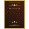 Making Money Happily: Twelve Tips on Success and Happiness