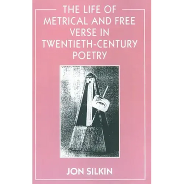 The Life of Metrical and Free Verse in Twentieth-Century Poetry