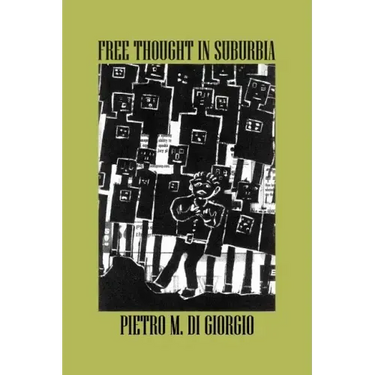 Free Thought in Suburbia