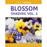 Blossom Shading Vol. 3: Stress Relieving Grayscale Photo Coloring for Adults