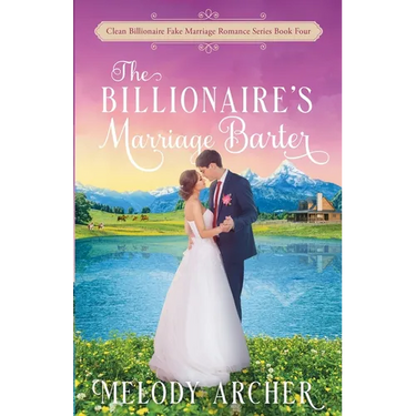 The Billionaire's Marriage Barter