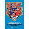 Cornell '77: The Music, the Myth, and the Magnificence of the Grateful Dead's Concert at Barton Hall