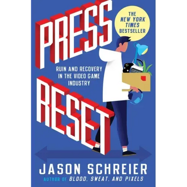 Press Reset: Ruin and Recovery in the Video Game Industry