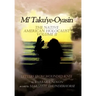 Mi' Taku'ye-Oyasin: The Native American Holocaust Volume II