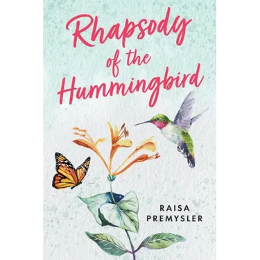 Rhapsody of the Hummingbird