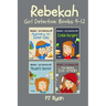 Rebekah - Girl Detective Books 9-12: Fun Short Story Mysteries for Children Ages 9-12 (Mystery At Summer Camp, Zombie Burgers, Mouse's Secret, The Mis