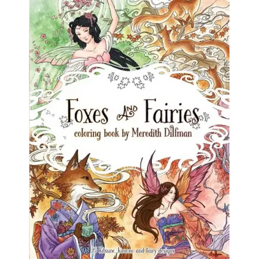 Foxes & Fairies coloring book by Meredith Dillman: 25 kimono, kitsune and fairy designs