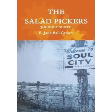 The Salad Pickers: Journey South