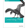 Learning PHP: A Gentle Introduction to the Web's Most Popular Language