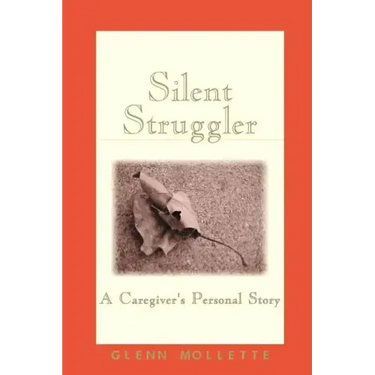 Silent Struggler: A Caregiver's Personal Story