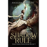 Shadow Rule