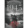 World War II: 1945