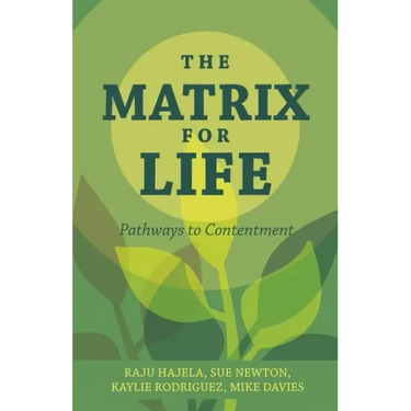 The Matrix for Life: Pathways to Contentment