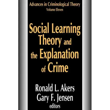 Social Learning Theory and the Explanation of Crime