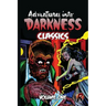 Adventures Into Darkness Classics: Volume One