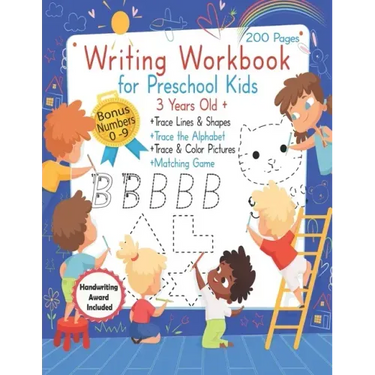 Writing Workbook for Preschool Kids 3 years old +: Practice Pen Control, and Learn to Write by Tracing Letters, Shapes and Numbers, Tracing Activities