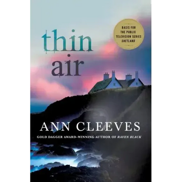 Thin Air: A Shetland Mystery