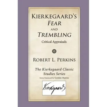 Kierkegaard's Fear and Trembling