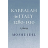 Kabbalah in Italy, 1280-1510: A Survey