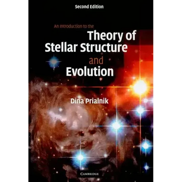 An Introduction to the Theory of Stellar Structure and Evolution