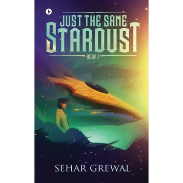 Just the Same Stardust: Book-1