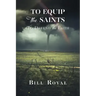 To Equip the Saints: To Defend the Faith