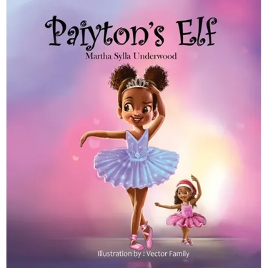 Paiyton's Elf: A book about managing emotions for girls
