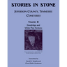 Stories in Stone, Volume II: Jefferson County, Tennessee Cemeteries, Dandridge and White Pine Sections