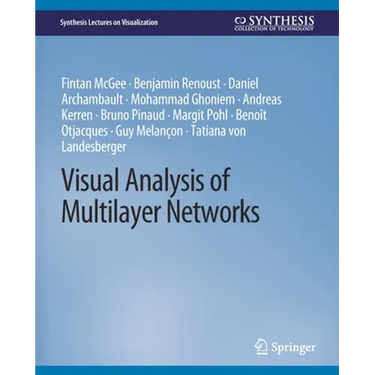 Visual Analysis of Multilayer Networks
