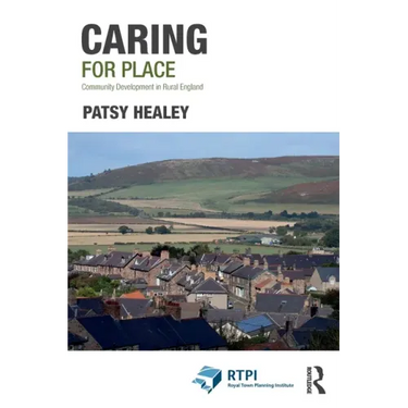 Caring for Place: Community Development in Rural England