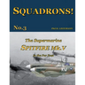 The Supermarine Spitfire Mk. V in the Far East