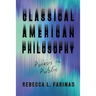 Classical American Philosophy: Poiesis in Public