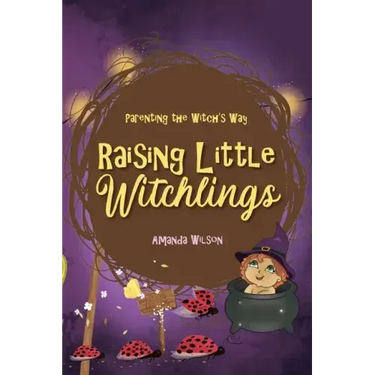 Raising Little Witchlings
