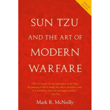 Sun Tzu and the Art of Modern Warfare (Updated)