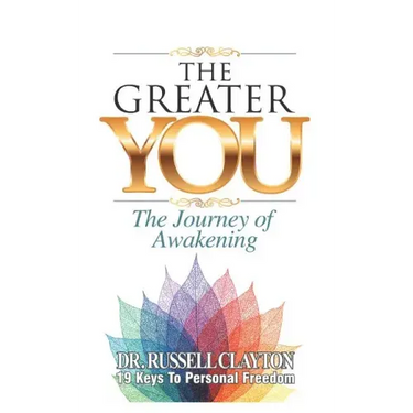 The Greater You: The Journey of Awakening