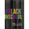 #Blackinschool