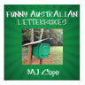 Funny Australian Letterboxes: An amusing snapshot of unusual Australian letterboxes, comically captioned. Showcasing the weird, the wonderful and th