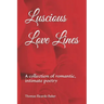 Luscious Love Lines: A collection of romantic, intimate poetry