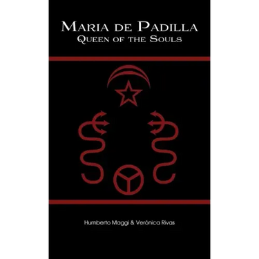Maria de Padilla: Queen of the Souls