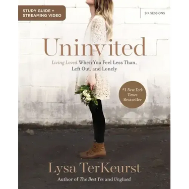Uninvited Bible Study Guide Plus Streaming Video: Living Loved When You Feel Less Than, Left Out, and Lonely