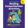 The Big Book of Reading Comprehension Activities, Grade 1: 120 Activities for After-School and Summer Reading Fun