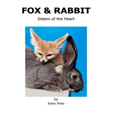 Fox & Rabbit: Sisters of the Heart